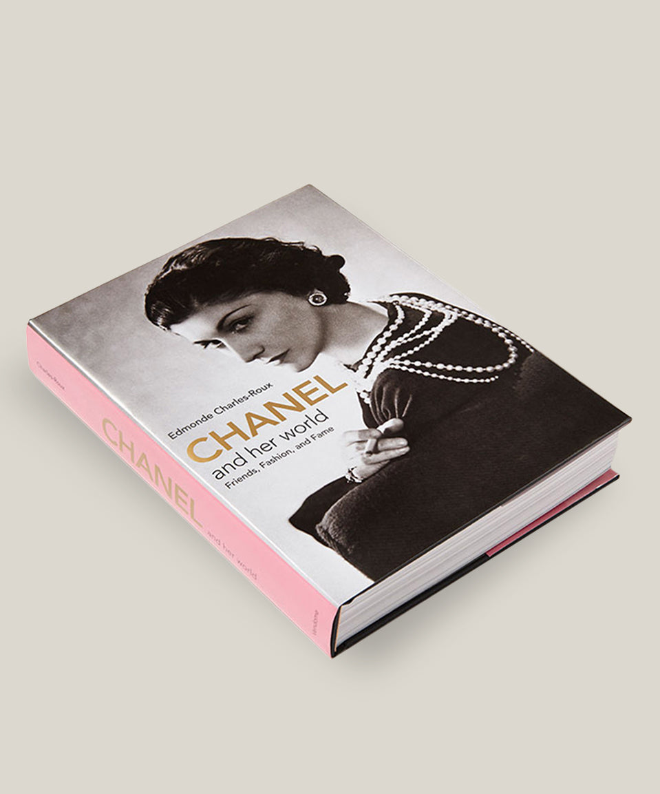 Chanel and Her World: Friends, Fashion, and Fame