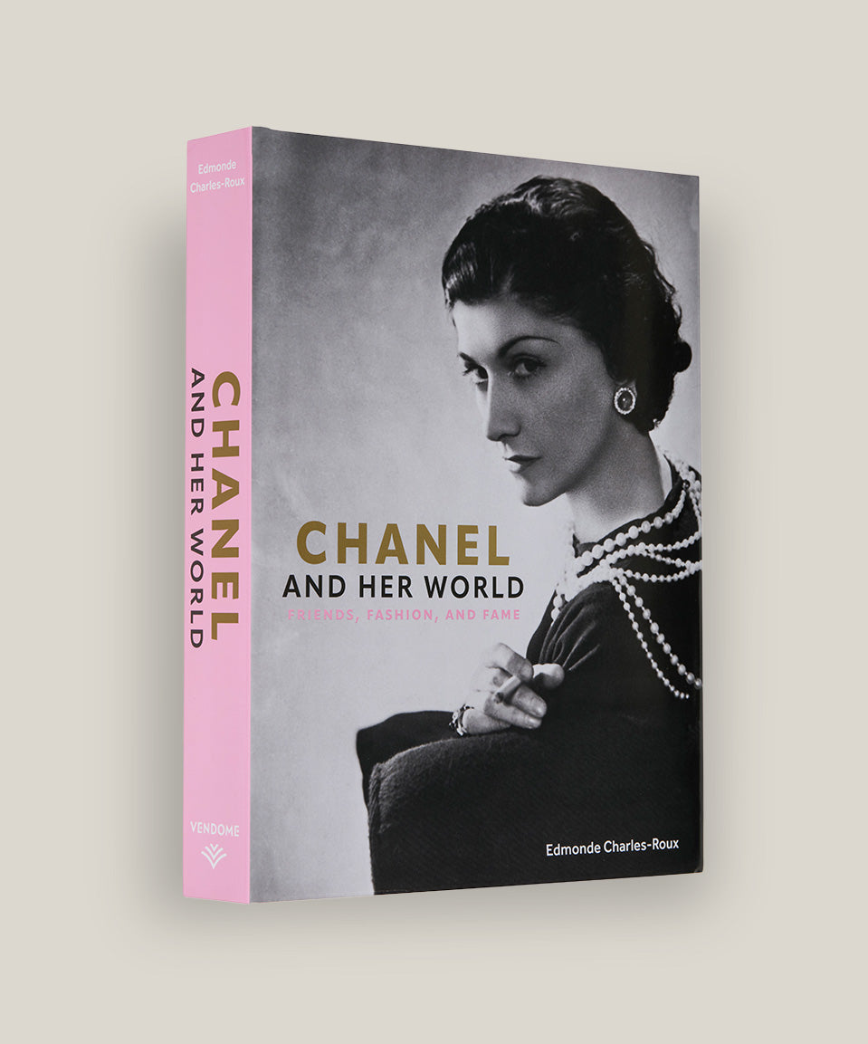 Chanel and Her World: Friends, Fashion, and Fame